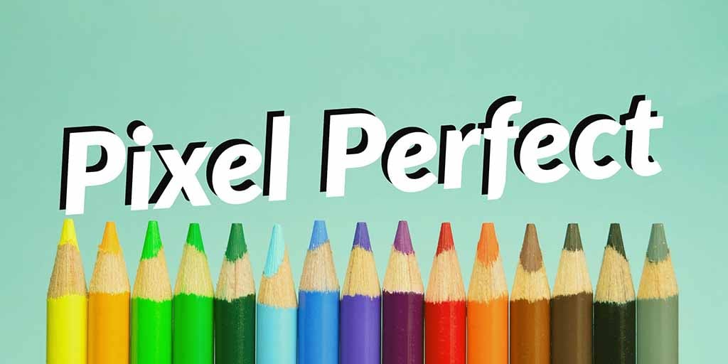 Pixel Perfect – On Top Menu